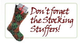 Don't Forget the Stocking Stuffers!