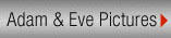 Adam & Eve Pictures