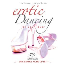 Better Sex Guide to Erotic Dancing