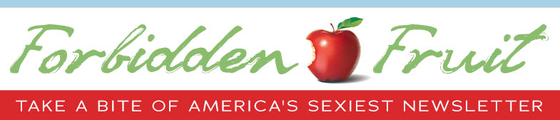 Forbidden Fruit Newsletter