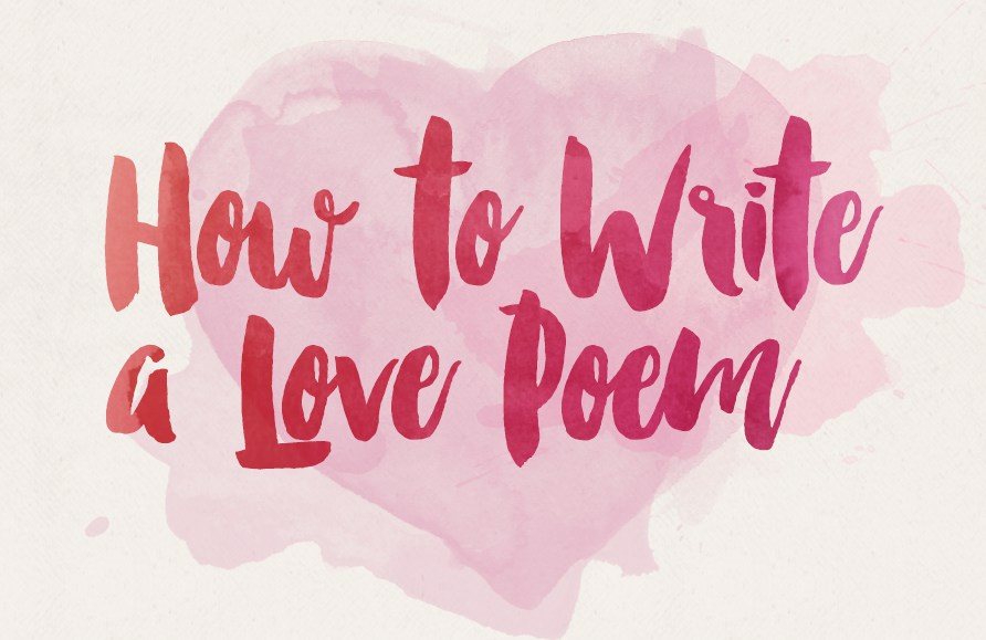 How to write a love poem
