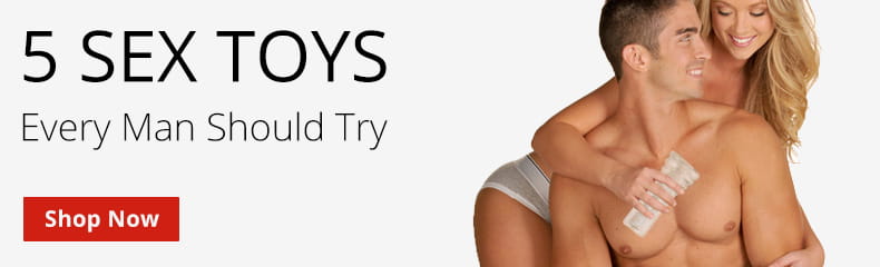 5 Sex Toys Every Man Should Try