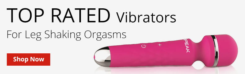 Top Rated Vibrators For Leg Shaking Orgasms