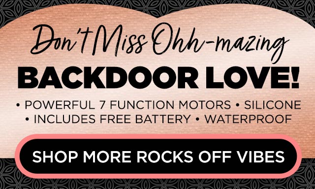 Shop more rocks off vibes