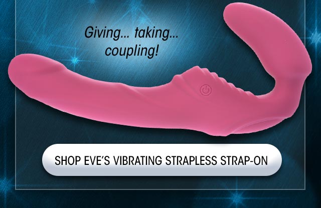 Eve's Vibrating Strapless Strap-On