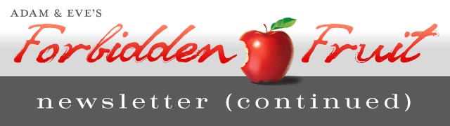 Forbidden Fruit Newsletter (continued)