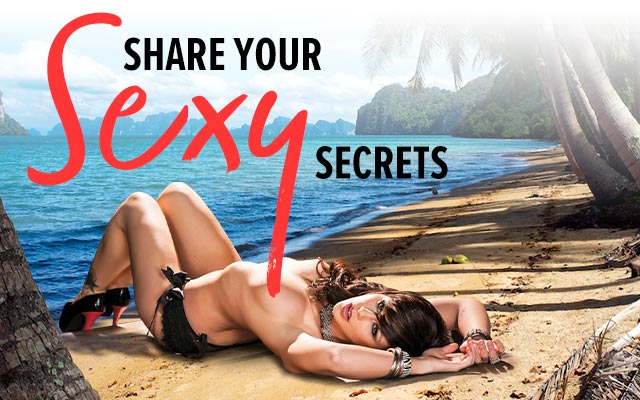 Share your sexy secrets