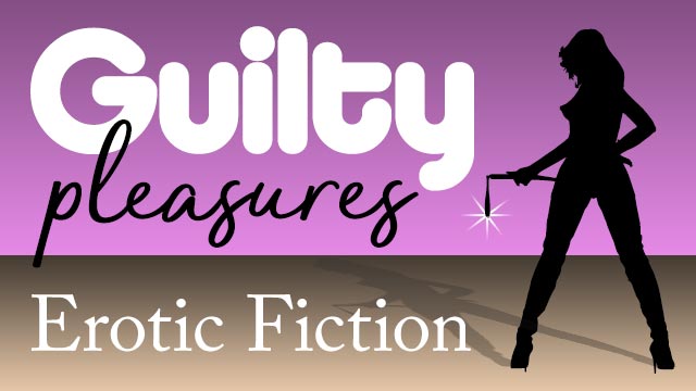 Guilty Pleasures Erotic Fiction