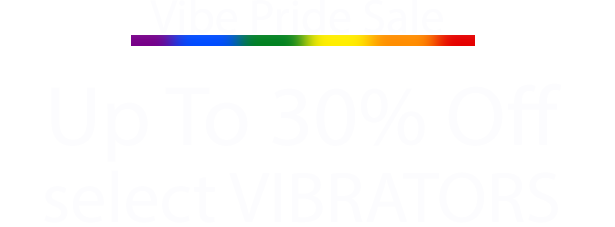 Vibe Pride Sale - Up To 30% Off