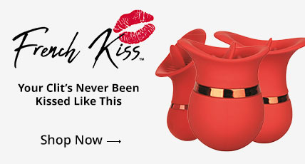 Shop French Kiss Collection! Your Clit's Never Been Kissed Like This!