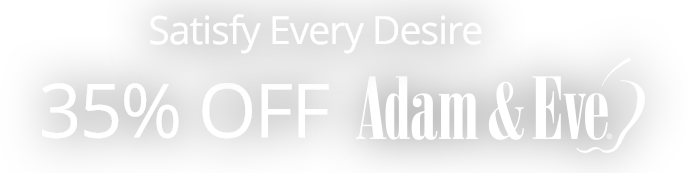 satisfy every desire 35 percent off adam and eve
