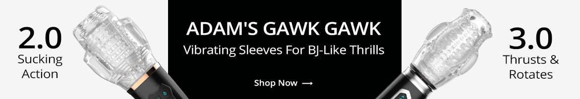 Buy An Adam's Gawk Gawk Vibrating Sleeve For BJ Like Thrills!