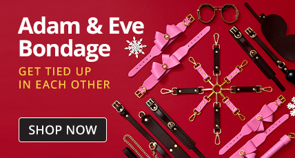 Shop Adam and Eve Bondage!