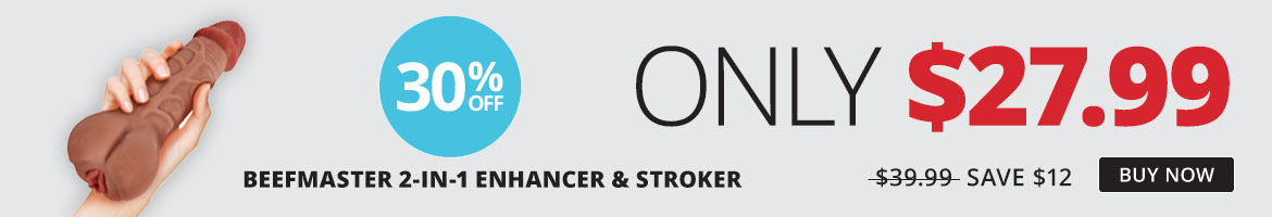 Adam and Eve Beefmaster Only 27.99!