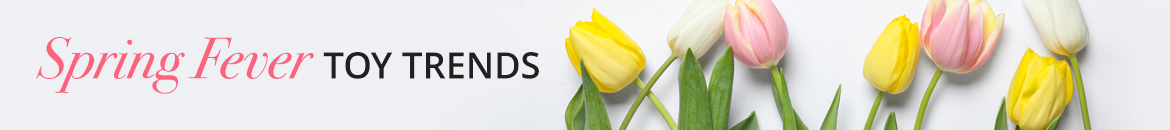Shop Spring Fever Toy Trends