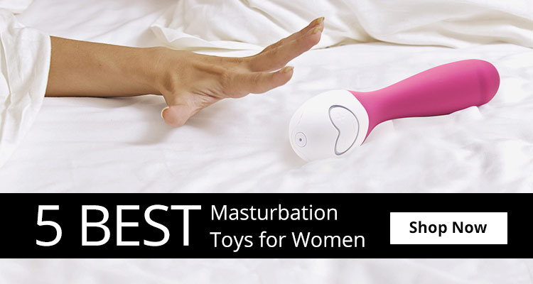 Shop 5 Best Masturbation Toys For Women!