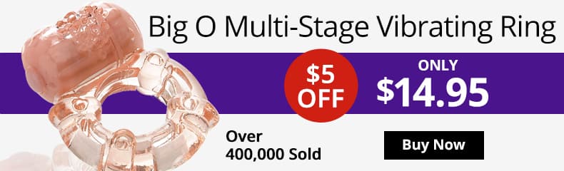 Save $5 Now On The Big O Multi Stage Vibrating Penis Ring!