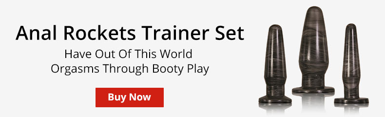 Buy An Anal Rockets Trainer Set!