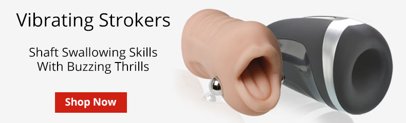 Shop Vibrating Strokers That Swallow Your Shaft With Buzzing Thrills!
