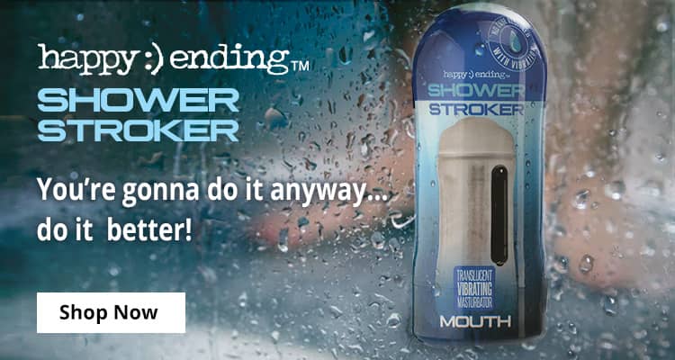 Shop Happy Ending Shower Strokers!