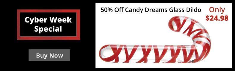 Cyber Week Special! 50% Off Candy Dreams Glass Dildo!