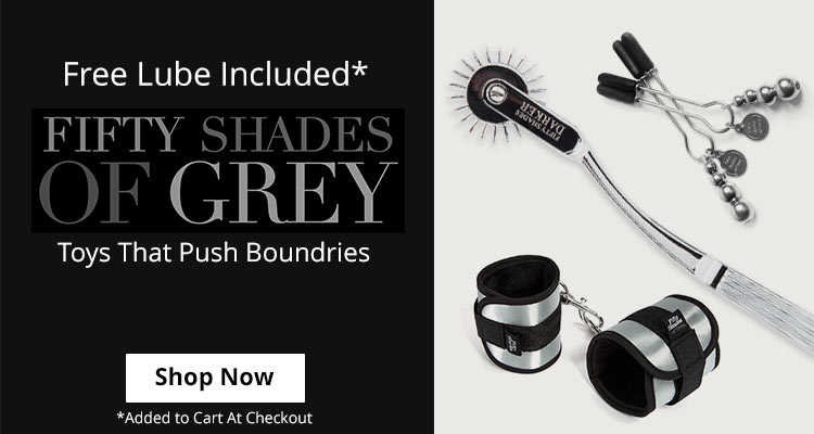 Free Lube With 50 Shades of Grey Toy Purchase!